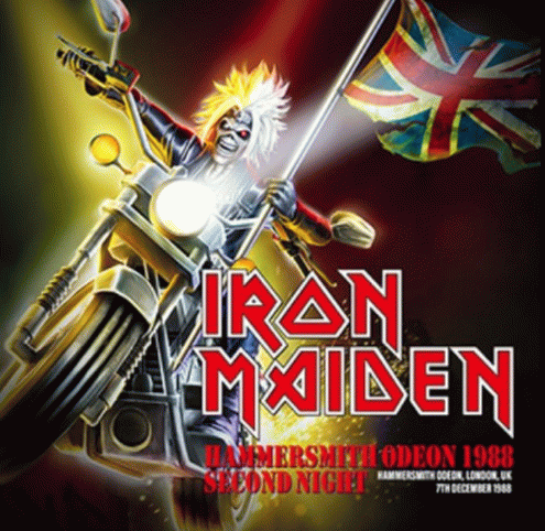 Iron Maiden (UK-1) : Hammersmith Odeon 1988 - Second Night